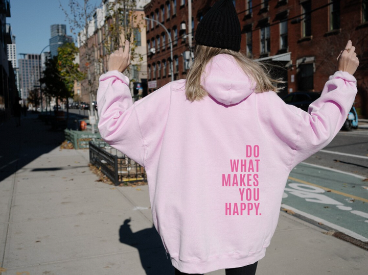 Heidi - Do What Makes You Happy Hoodie