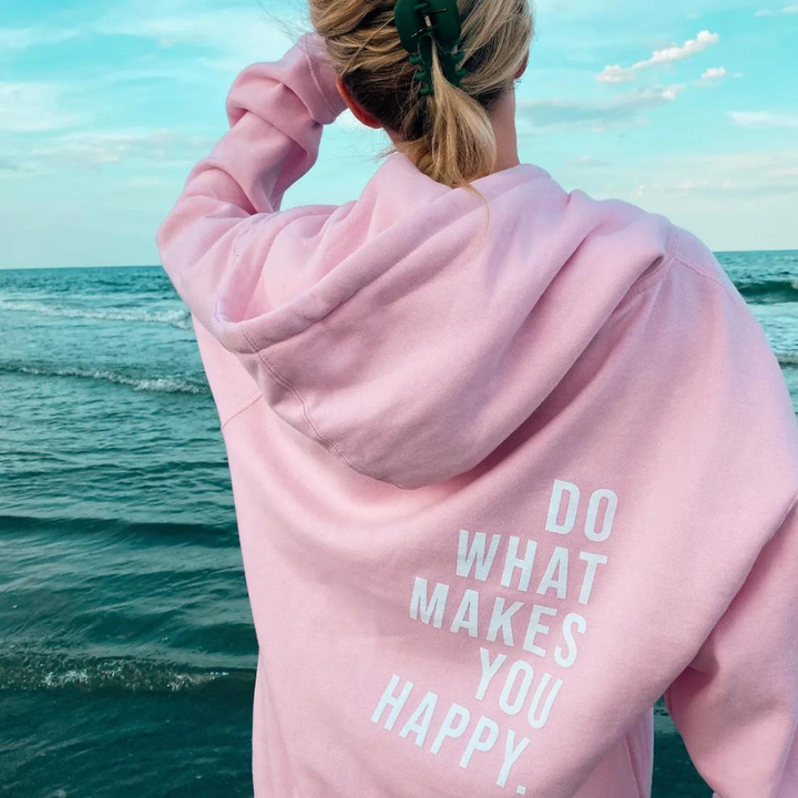 Heidi - Do What Makes You Happy Hoodie